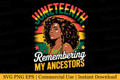 Juneteenth Remembering My Ancestors Svg | Svg Cut Files Product Image 1