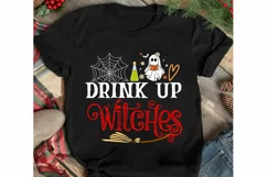 Drink Up Witches SVG Cut File , Funny Halloween Quotes Product Image 1