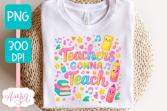 Teachers gonna teach shirt PNG, Teacher sublimation Product Image 3