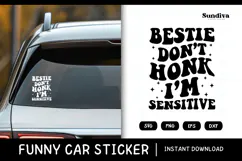 Funny Car Sticker Saying | Vehicle Decal - Don't Honk Product Image 1