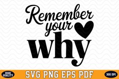 Remember Your Why SVG | Quotes | SVG Cut files Product Image 1