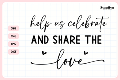Wedding Sign Saying SVG | Help Us Celebrate Product Image 3