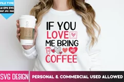 If You Love Me Bring Me Coffee SVG Cut Files/ Coffee Quote Product Image 3