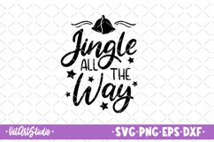 Jingle al the way svg, Merry christmas, Christmas quote Product Image 1