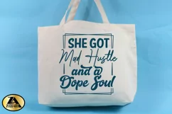 She Got Mad Hustle And A Dope Soul SVG Woman Funny Quote SVG Product Image 2