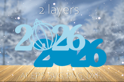 2026 New Year svg, Layered Holiday decoration laser cut Product Image 2