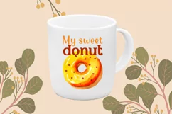 My sweet donut, funny puns, watercolor sublimation png Product Image 2
