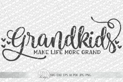 Grandkids Make Life More Grand SVG | Farmhouse Sign SVG | dx Product Image 2