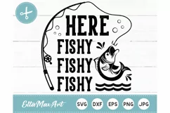 Here Fishy Fishy Fishy SVG, fish svg, fishing svg, Fishing Product Image 1