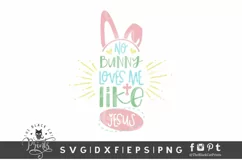 No Bunny Loves Me Like Jesus SVG | | Bunny Ears Easter SVG Product Image 1