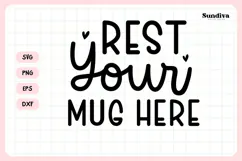 Funny Coffee Coaster Quote SVG | Rest Your Mug Here Product Image 3