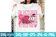 In October We Wear Pink SVG,Breast Cancer awareness SVG Product Image 3