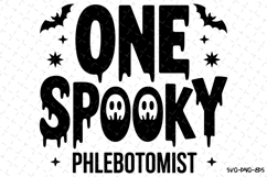 One Spooky Phlebotomist Svg | Halloween Svg | Svg Cut Files Product Image 1