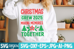 Christmas Crew 2025 Making Memories Together SVG Design Product Image 3