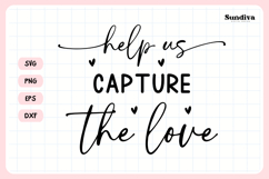 Wedding Sign Saying SVG | Help Us Capture The Love Product Image 3