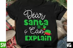 Dear Santa i Can Explain SVG , Christmas Santa SVG Quotes Product Image 1