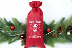 Christmas Wine Bag Quotes SVG | Wine Not? It's Christmas! Product Image 3