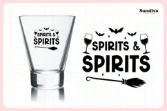 Funny Halloween Shot Glass Quote SVG | Spirits & Spirits Product Image 3