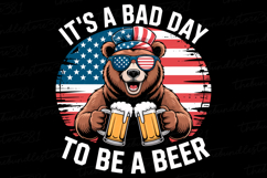 It&#039;s a bad day to be a Beer Svg | 4th of July Svg | Svg File Product Image 1