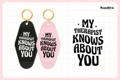 Snarky Quote Motel Keychain SVG | My Therapist Knows Product Image 3