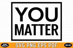 You Matter SVG | Quotes | SVG Cut files Product Image 1