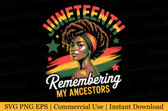 Juneteenth Remembering My Ancestors Svg | Svg Cut Files Product Image 1