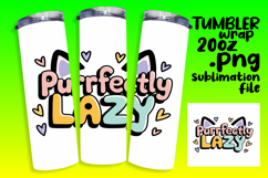 VIBRANT 20oz Tumbler Artwork for Sublimation , Cat Quote Product Image 1