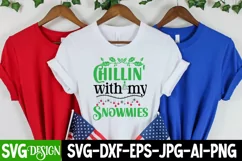 Chillin' With My Snomies SVG Cut File,Christmas SVG Design Product Image 3