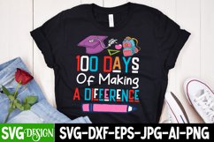 100 Days Of Making a Difference SVG Cut File,100 Days SVG Product Image 2