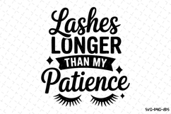 Lashes longer than my patience SVG | Quotes Svg Product Image 1