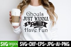 Ghouls Just Wanna Have Fun SVG Design,Halloween SVG Cut File Product Image 2