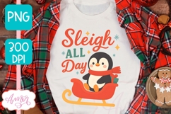 Cute Christmas Penguin PNG, Sleigh all day PNG sublimation Product Image 4
