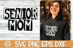 Senior Mom - SVG - Png White & Black - EPS - DXF Product Image 2