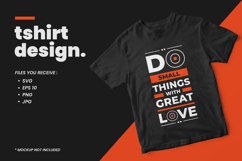 Do small things with great love modern quotes t shirt design Product Image 1