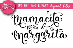 Mamacita Needs A Margarita - SVG, DXF, PNG hand lettered Product Image 5