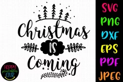Christmas is Coming SVG I Holiday Cut Files Product Image 1