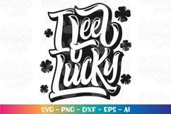 St Patrick&#039;s Day svg I feel Lucky Product Image 2
