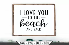 I Love You To The Beach And Back SVG Product Image 1