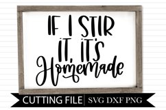 If I Stir It It's Homemade - Funny - Hand lettered SVG Product Image 1