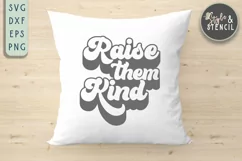 Raise Them Kind Retro SVG - PNG, DXF, SVG, EPS, Cut File Product Image 6