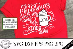 It's A Christmas Movies and Hot Cocoa Kinda Day Cutting File Product Image 1