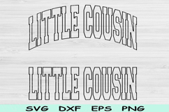 Little Cousin Svg Cut File, Little Cousin Png, Lil Cous Svg Product Image 1