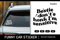 Funny Car Sticker Saying | Vehicle Decal - Don't Honk 2 Product Image 1