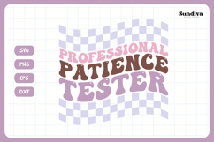 Funny Toddler T-shirt Quotes SVG | Patience Tester Product Image 3