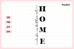 Porch Sign Saying SVG | Life Is Better At Home Product Image 3