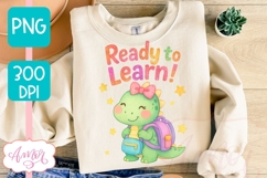 Cute back to school shirt PNG, Ready to learn sublimation Product Image 3