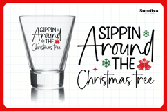 Funny Christmas Shot Glass Quote SVG | Sippin Around Product Image 3