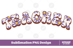 Floral Teacher Png Retro Flowers School Kids Sublimation Product Image 1