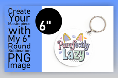 Charming Round Design Keychain PNG , Cat Quote Product Image 1