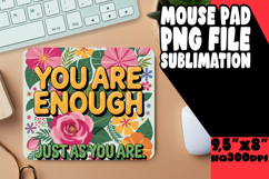 Whimsical MOUSE PAD Fun Designs, Flower Quote Product Image 1